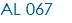 AL 067