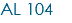 AL 104