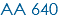 AA 640