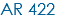 AR 422