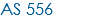 AS 556